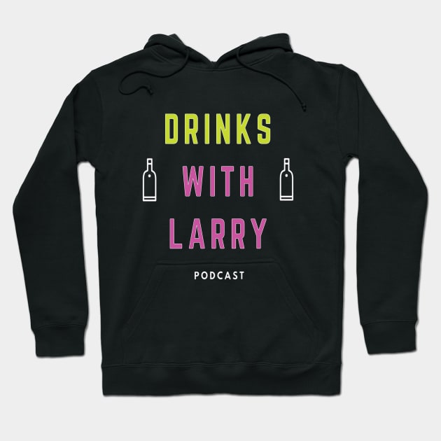 The Classic Size Hoodie by Drinks With Larry